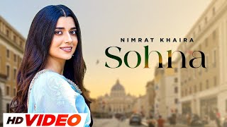 Sohna HD Video  Nimrat Khaira  Gifty  J Statik  Latest Punjabi Songs 2023  Speed Records [upl. by Asseral974]