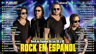 Rock en Español de los 80 y 90  Musica de los 80 y 90 en Español  Hombres G Soda Stereo Maná [upl. by Hunger]