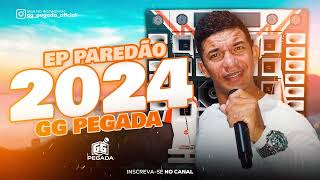 GG PEGADA  EP PAREDÃO 2024 Video Oficial [upl. by Jarrett]