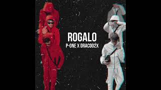 PONE X ＤＲＡＣＯＯ２Ｘ  ROGALO OFFICIAL MUSIC [upl. by Asoral]