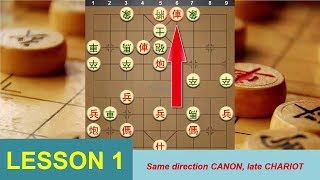 Chinese Chess Strategy for Beginner  LESSON 1 Same direction CANON late CHARIOT [upl. by Nettle170]