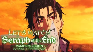 Lets Watch Seraph of the End Battle in Nagoya  Episode 11 Live Reaction  終わりのセラフ 名古屋決戦編 [upl. by Jammin735]