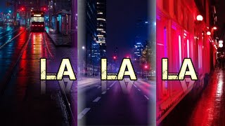 🥀 La La La English song Liryc🔥 Trending Whatsapp status ❤English song status [upl. by Narah772]