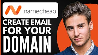 How To Create Namecheap Email For Your Domain 2024 [upl. by Isnam]