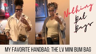 My Favorite Handbag The LV Mini Bum Bag handbagreview luxuryhandbags [upl. by Eneleuqcaj731]