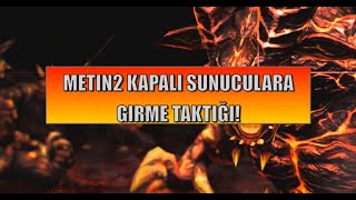 Metin2de kapalı sunuculara girme taktiği [upl. by Ruhl]