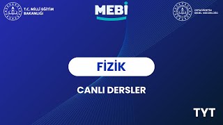 MEBİ Canlı Dersler Fizik TYT [upl. by Robbie]