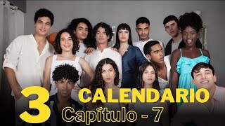 Calendario Temporada 3 Capítulo 7 [upl. by Foley]