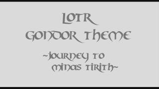 LotR  Gondor Theme part 1 [upl. by Acilegna979]