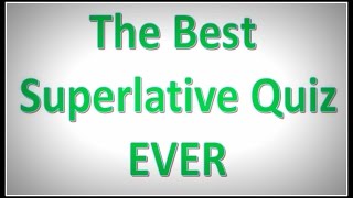 The Best Superlative Quiz EVER How To Teach The Superlative [upl. by Washko]