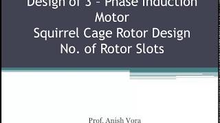 Squirrel Cage Rotor Design Part 1 Design of Three Phase Induction Motor [upl. by Diannne]