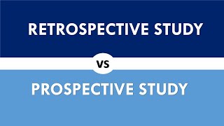 Differences Between Prospective and Retrospective Studies [upl. by Nelyk]