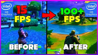 ULTIMATE FPS BOOST Guide for Low End PCLaptop  FORTNITE  Intel HD Graphics  100 FPS with PROOF [upl. by Hteik532]