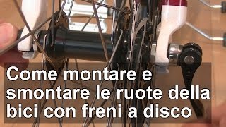 Come montare e smontare le ruote della bici con freni a disco TUTORIAL [upl. by Zuzana]