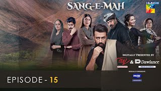 SangeMah EP 15 Eng Sub 17 Apr 22  Presented by Dawlance amp Itel Mobile Powered By Master Paints [upl. by Assila924]