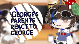 🍄Georges Parents React To George 🍄  Dnf  Dreamnotfound  💙💚 [upl. by Eneryt582]