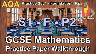 GCSE Maths AQA Practice Paper Set 1  Foundation  Paper 2  Walkthrough with Full Solutions [upl. by Ecirtap259]