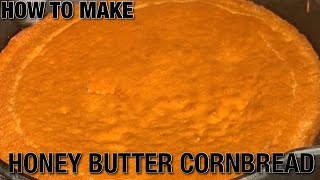 HOW TO MAKE HONEY BUTTER CORNBREAD JIFFY CORNBRREAD💕 [upl. by Asile]