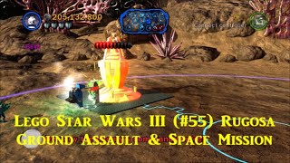 Lego Star Wars III 55 Rugosa Ground Assault amp Space Mission [upl. by Ellehc15]