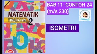 【MAT T2】 T2163 ISOMETRI  MATEMATIK T2  Bab 11  Contoh 24 ms 230 [upl. by Akimed37]