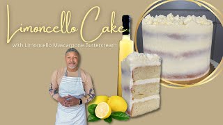 Limoncello Cake with Mascarpone Buttercream [upl. by Irik]