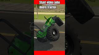 John deere tractor stunt video Indian vehicles simulator short video johndeeretractor viralvideo [upl. by Gertrud813]