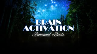 Brain Activation Binaural Beats  Activate Your Full Brain Power with Gamma Waves [upl. by Leah]