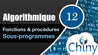 Algorithmique 1214  Fonctions et procédures sousprogrammes [upl. by Bronwyn430]