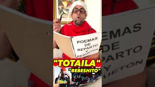 TOTAILA  POEMAS DE REPARTO Y REGUETÓN Homenaje a Bebeshito Humor [upl. by Horvitz625]