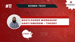 SigmaTech Course 11  Bootloader  UARTXmodem Project  Part 1 Arabic [upl. by Hopkins206]