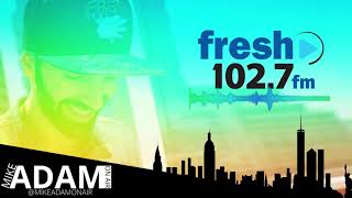 Mike Adam Fresh 1027 Aircheck [upl. by Siloa]