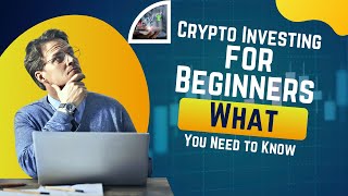 Crypto Investing for Beginners What You Need to Know CryptoInvesting blockchain bitcoin ethereum [upl. by Airtemak]