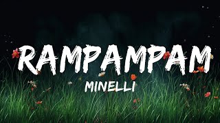 Minelli  Rampampam Lyrics  Lyrics Audio [upl. by Pail166]