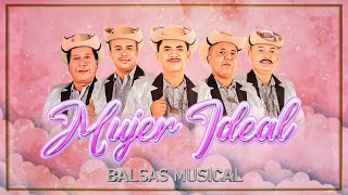 BALSAS MUSICAL  MUJER IDEAL  Discos Ciudad [upl. by Atiloj]