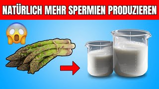 5 LEBENSMITTEL die 🦪 VIEL SPERMA bei MÄNNERN produzieren [upl. by Ocana]