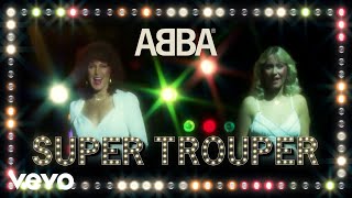 ABBA  Super Trouper Official Lyric Video [upl. by Gnehs]