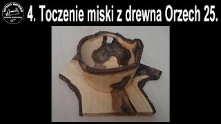 4 Toczenie miski z drewna Orzech 25 [upl. by Kila]