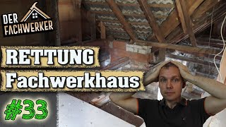 Fachwerkhaus VLog 33  Ich glaub ich hab nen Dachschaden [upl. by Siouxie397]