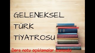 GELENEKSEL TÜRK TİYATROSU [upl. by Auqcinahs]