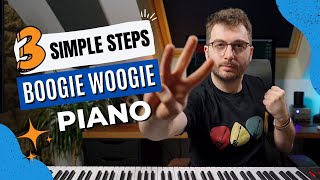 HOW TO PLAY BOOGIE WOOGIE PIANO IN 3 SIMPLE STEPS  Piano Lesson [upl. by Ytte]