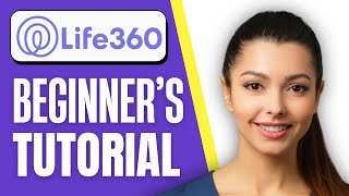 Life360 App Tutorial  How to Use Life360 StepbyStep [upl. by Noyahs516]