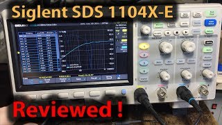 320 Siglent SDS 1104XE 4 Channel Scope Review [upl. by Fotina73]