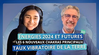 Éveil vibratoire en 2024 élever son taux vibratoire et harmoniser la Terre  Luc Bodin [upl. by Roberta]