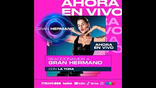 👁️ GRAN HERMANO EN VIVO 👁️ MIRAMOS LA GALA DE NOMINACION CON LA TORA 🔥 [upl. by Aube126]