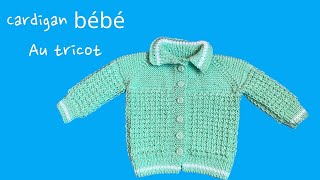 Cardigan ou gilet de bébé à tricoté 😻 36 mois [upl. by Akinot]