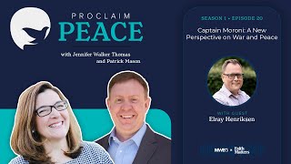 Proclaim Peace Episode 20  Captain Moroni A New Perspective on War and Peace [upl. by Ttej224]