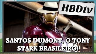 HBDtv A genialidade de Santos Dumont e sorteio de Watchmen [upl. by Notsle]