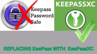 Replacing KeePass with KeePassXC [upl. by Jamilla830]