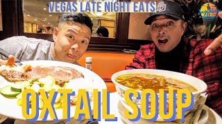 Best Late Night CHEAP EATS in LAS VEGAS  OXTAIL SOUP at California Hotel [upl. by Rimisac]