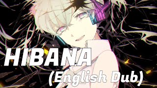 HIBANA English Cover 【Can】 ヒバナ [upl. by Toback136]